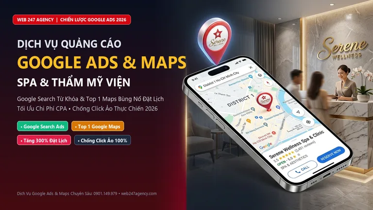 Dịch vụ chạy quảng cáo Google Ads và Google Maps cho spa viện thẩm mỹ chuyên nghiệp
